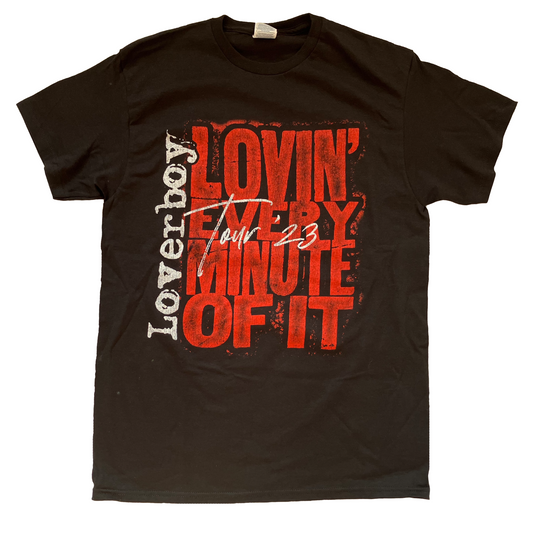 Lovin' Every Minute Of It 2023 Tour Tee